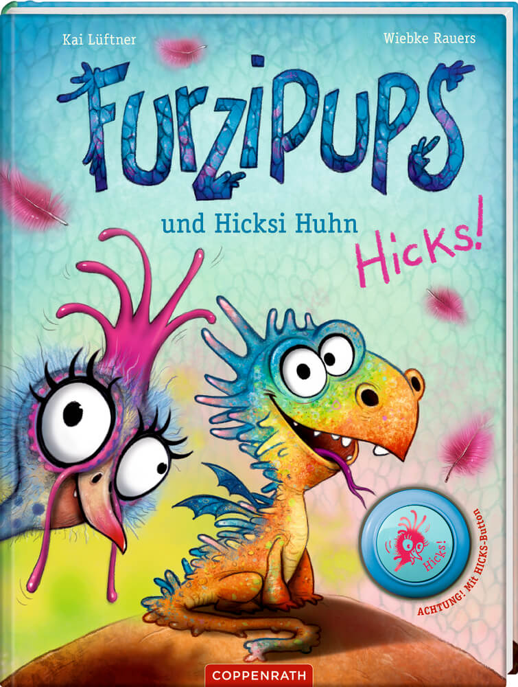 9783649640264-1 Kai Lüftner, Wiebke Rauers: Furzipups 2 und Hicksi Huhn
