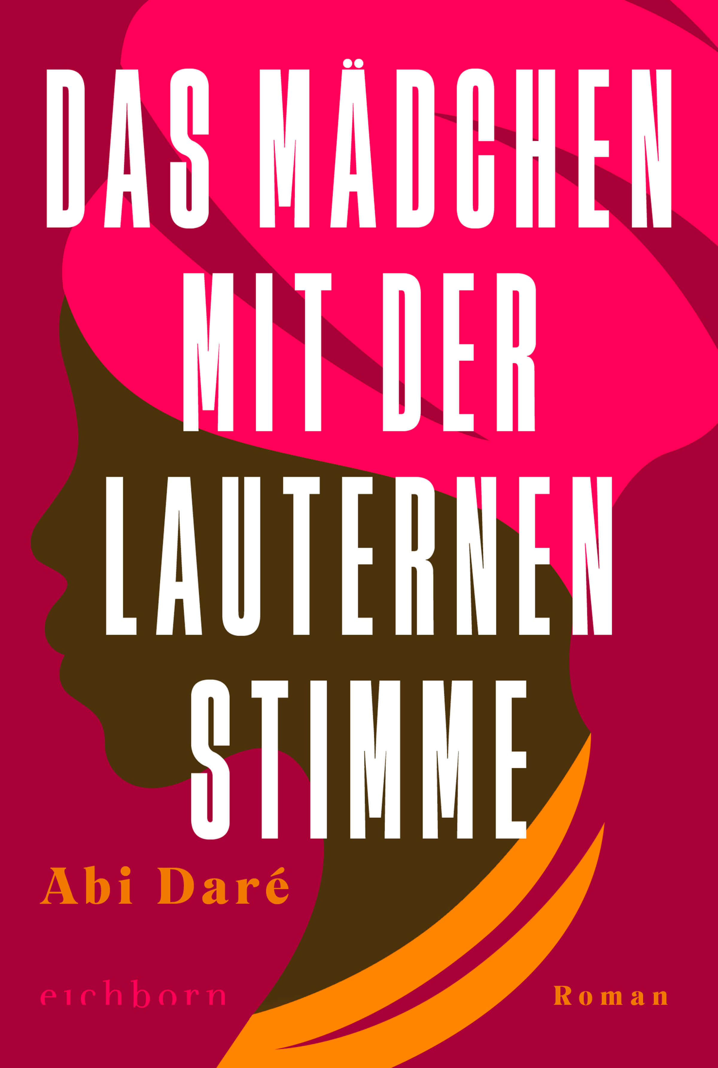 Abi Daré: Das Mädchen mit der lauternen Stimme