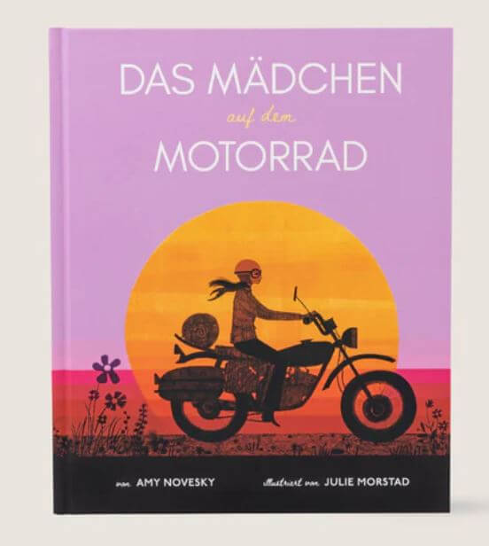 Amy Novesky: Das Mädchen auf dem Motorrad