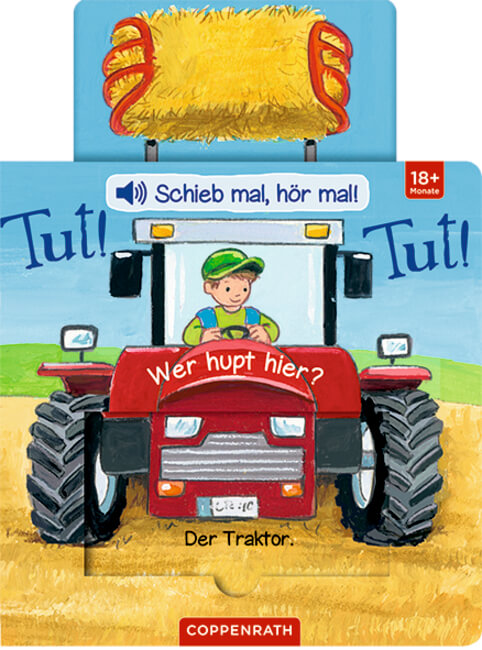 Schieb mal, hör mal!: Tut! Tut! Wer hupt hier? (Soundbuch)