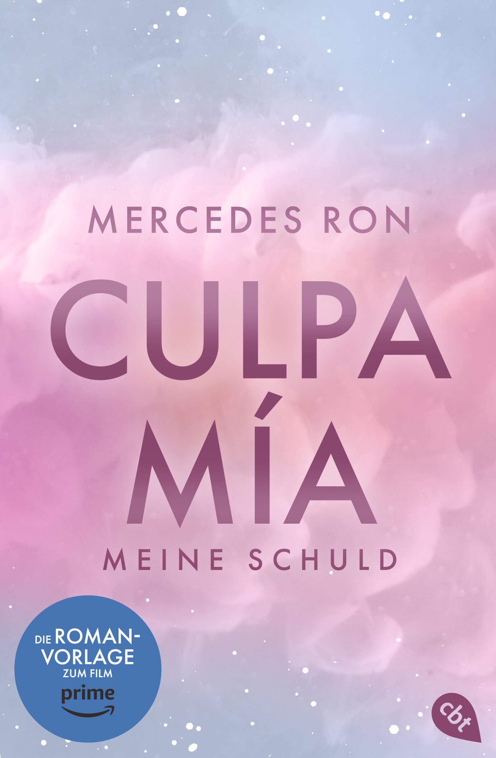 Mercedes Ron: Culpa Mía – Meine Schuld