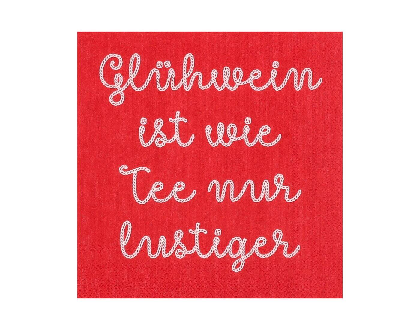 Cocktailservietten - Glühwein ist wie Tee Cocktailservietten - Glühwein ist wie Tee