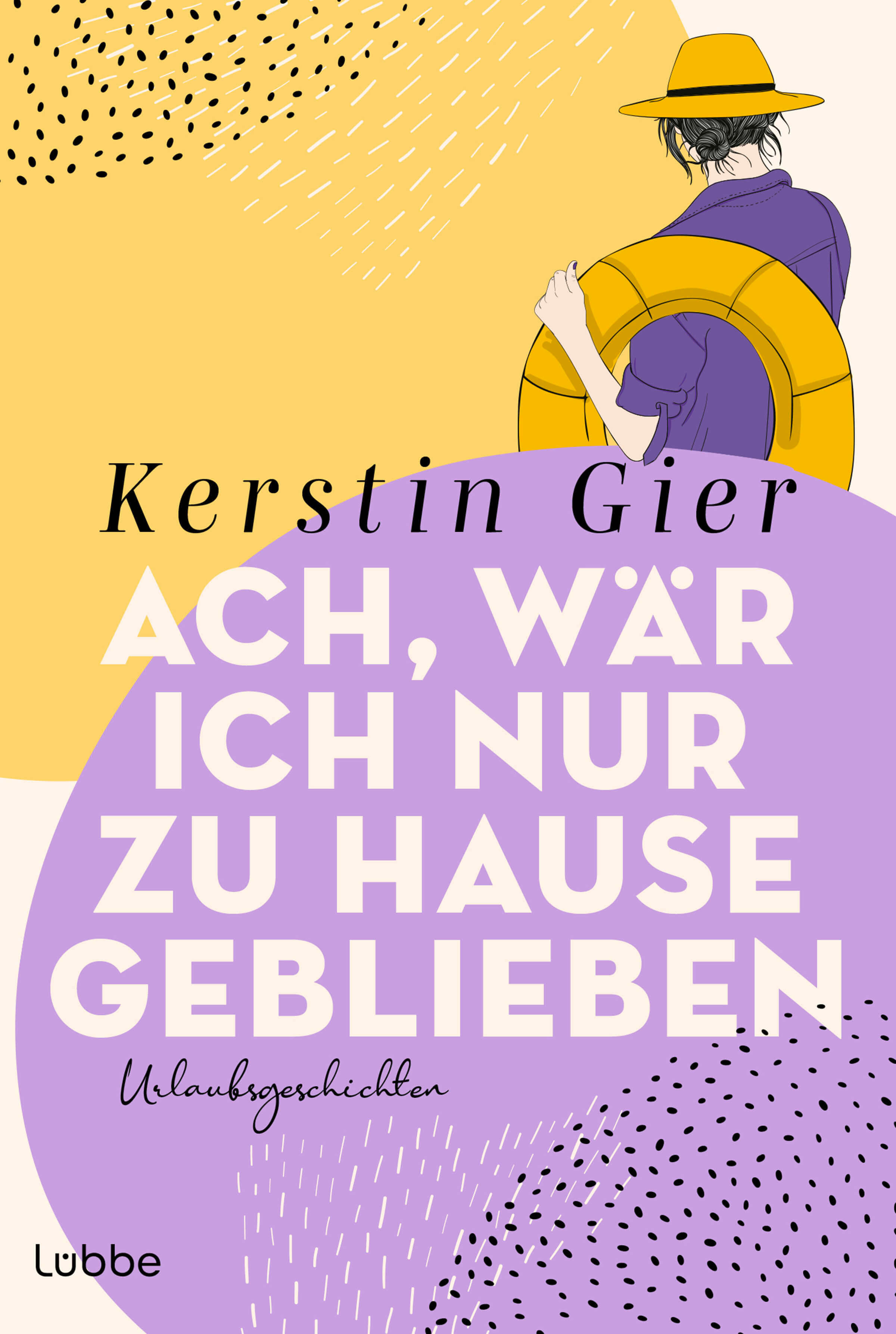 Kerstin Gier: Ach, wär ich nur zu Hause geblieben