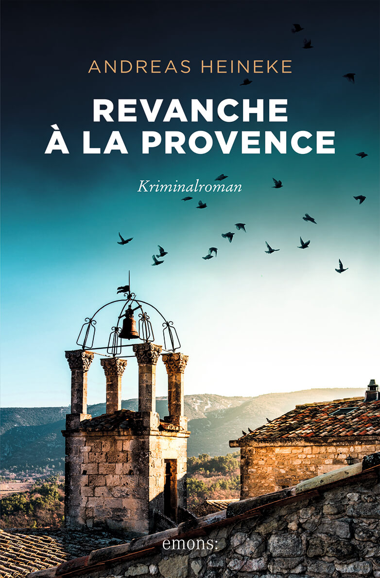 Andreas Heineke: Revanche à la Provence