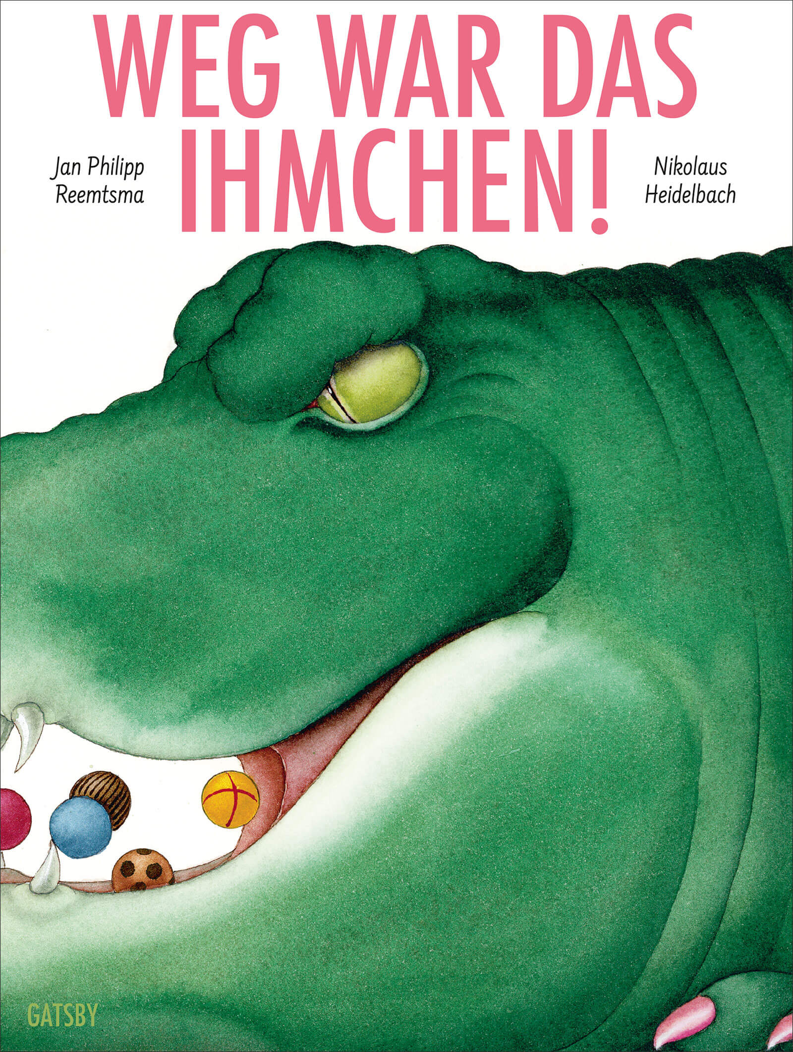9783311400028-1 J. P. Reemtsma, N. Heidelbach - Weg war das Ihmchen!