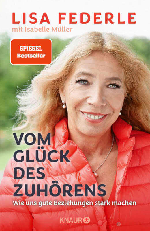 Lisa Federle: Vom Glück des Zuhörens