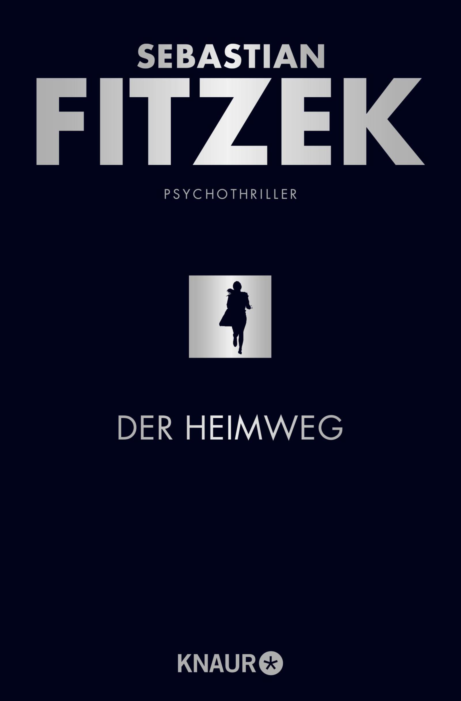 Sebastian Fitzek - Der Heimweg