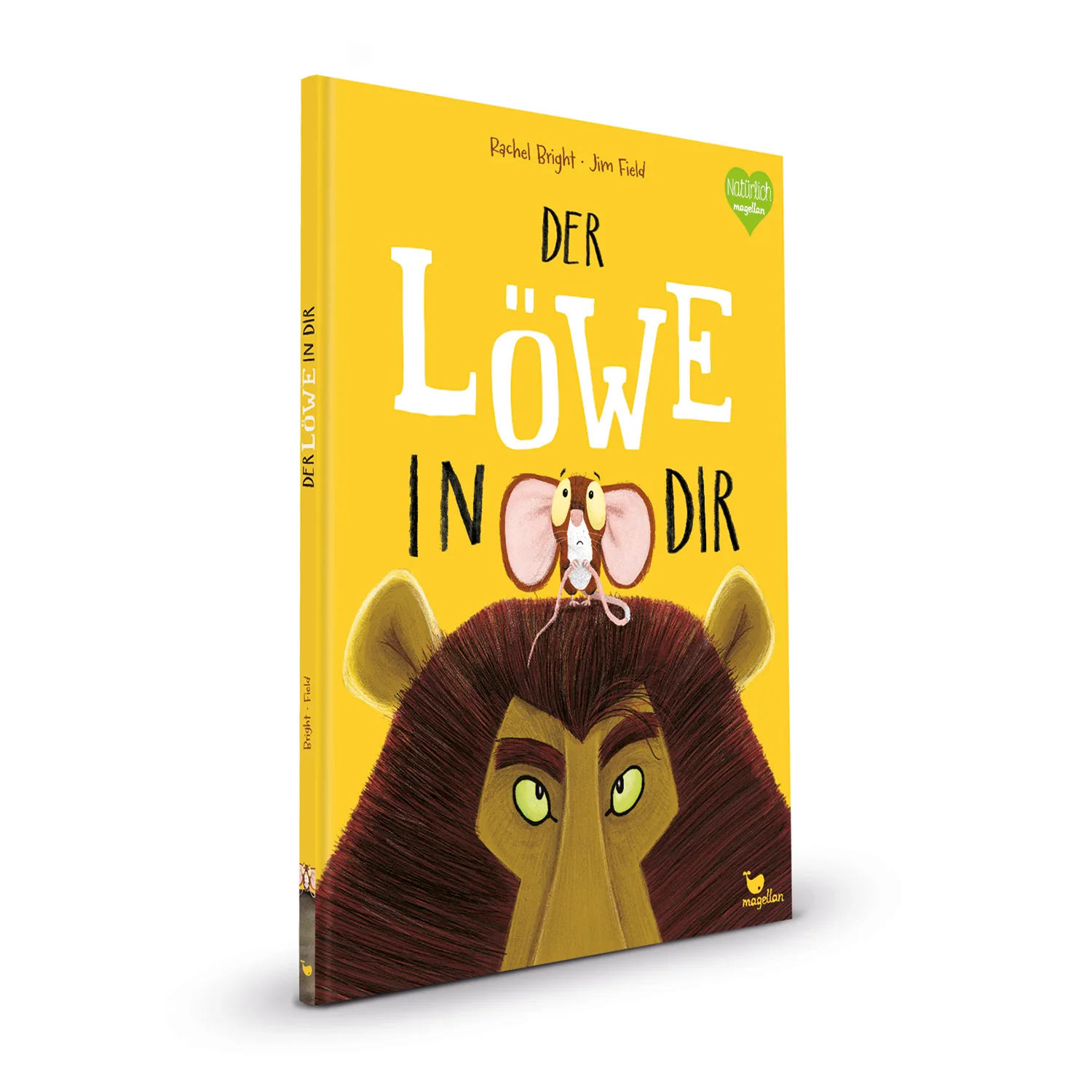 Rachel Bright, Jim Field: Der Löwe in dir