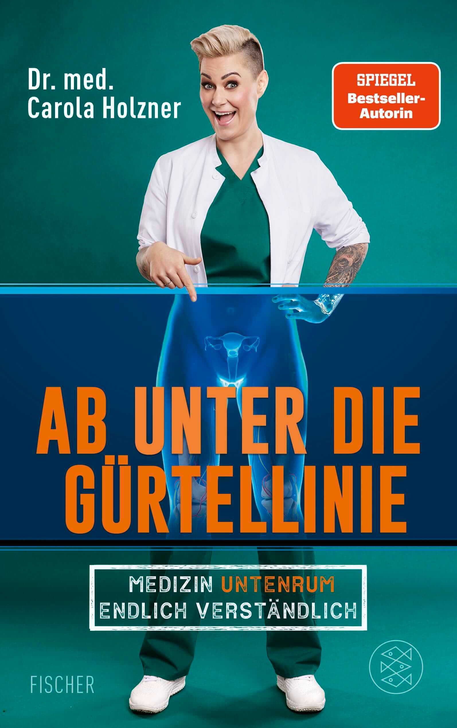 Carola Holzner: Ab unter die Gürtellinie