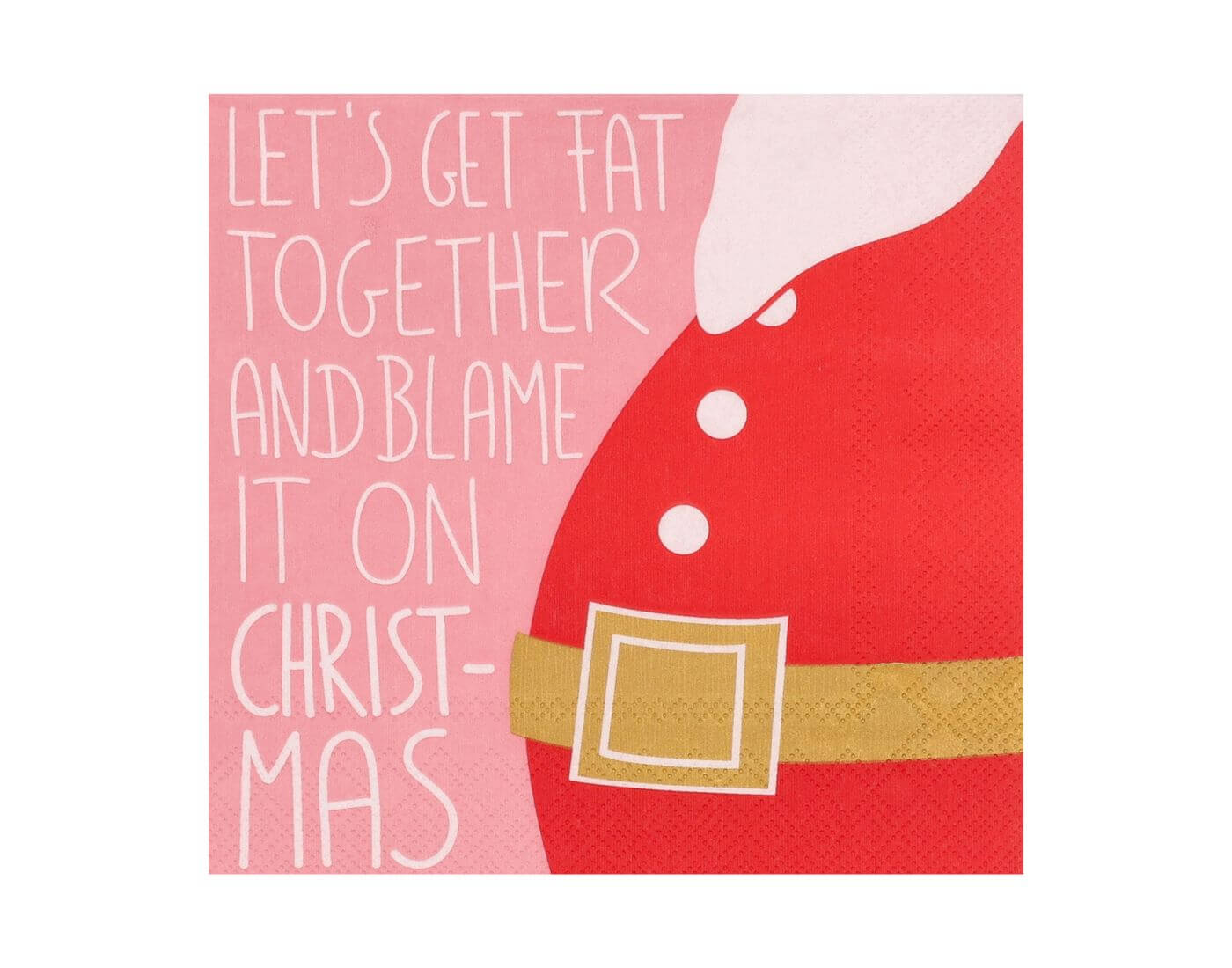 Lunchservietten - Let's get fat together Lunchservietten - Let's get fat together