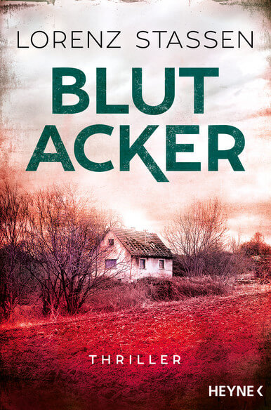 Lorenz Stassen: Blutacker