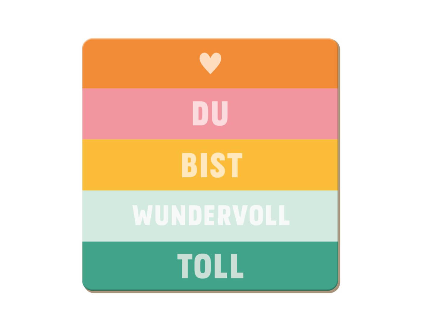 Korkuntersetzer Du bist wundervoll toll