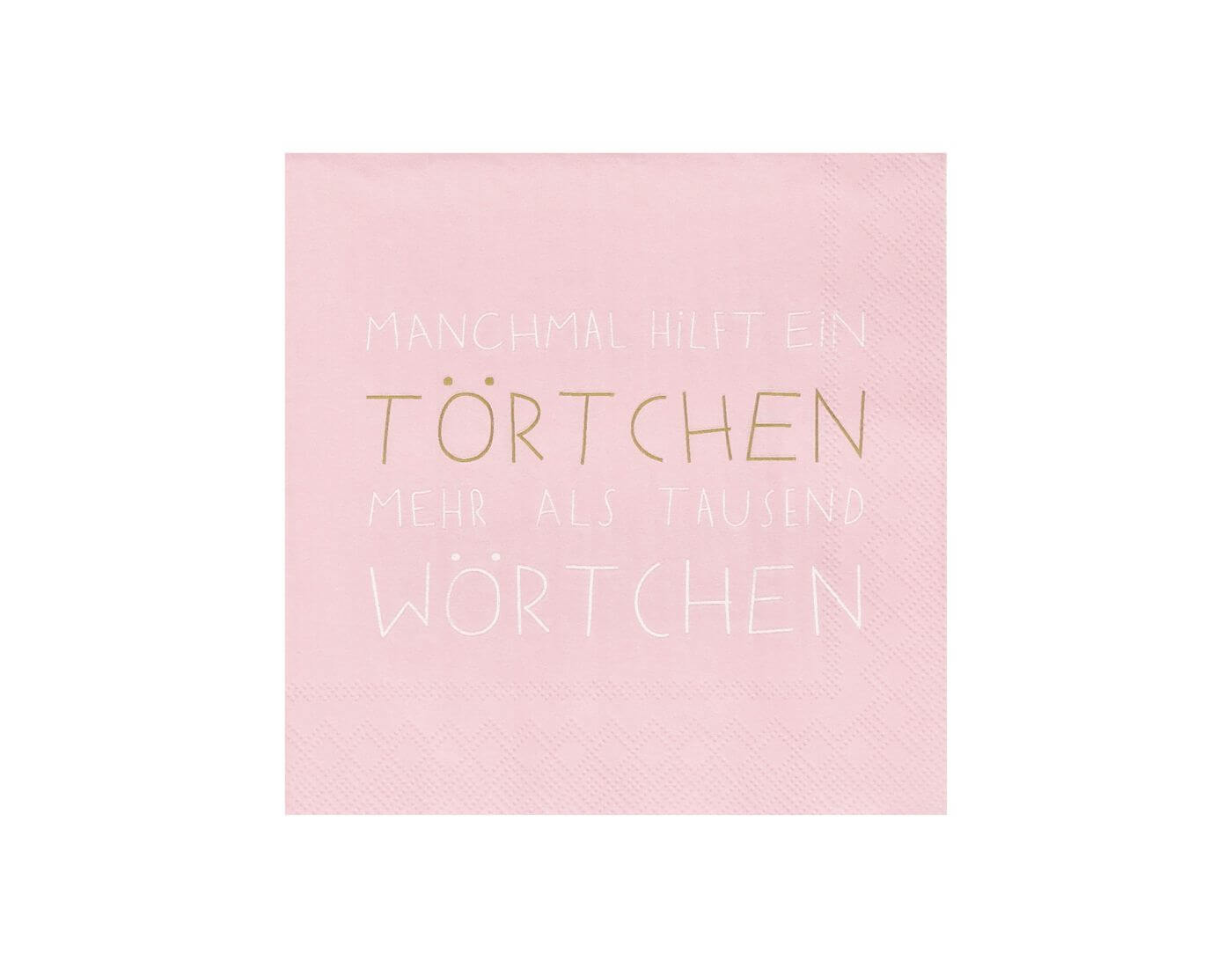 Cocktailserviette Manchmal hilft ein Törtchen