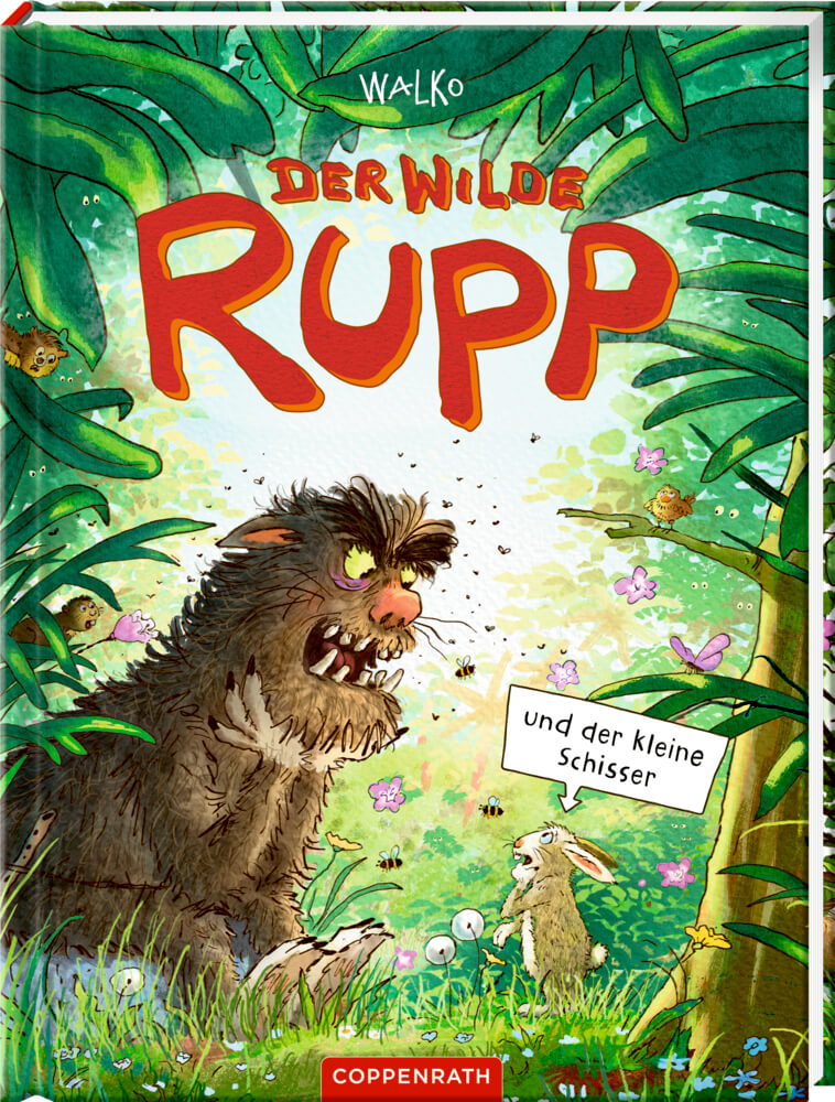 Der wilde Rupp und der kleine Schisser Der wilde Rupp und der kleine Schisser