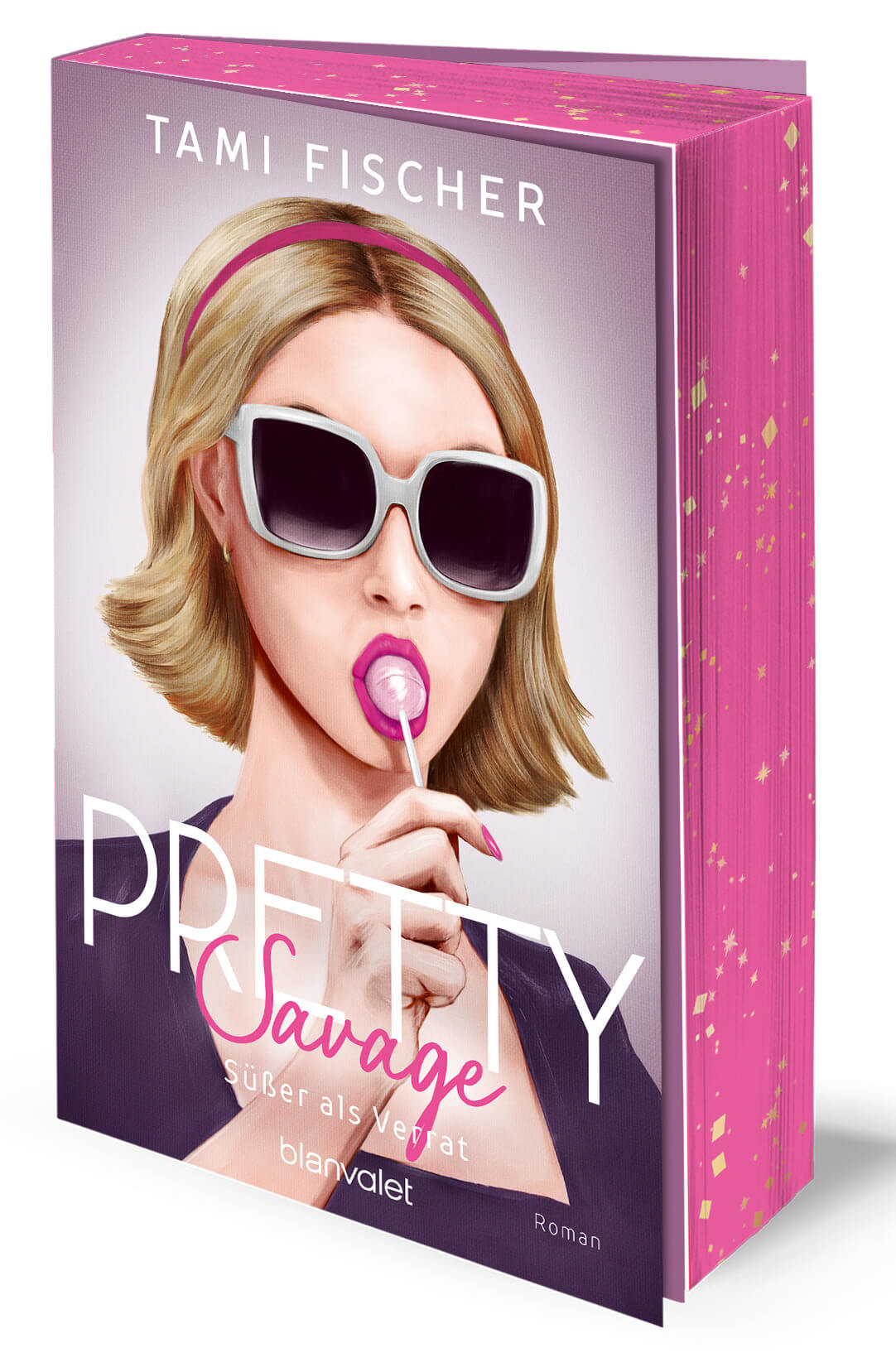 Tami Fischer: Pretty Savage - Süßer als Verrat