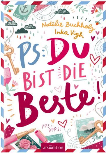 Natalie Buchholz: PS: Du bist die Beste!