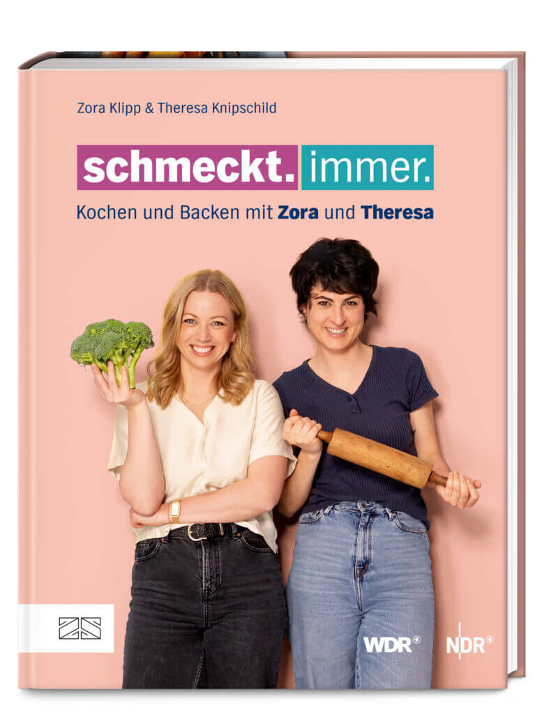 Theresa Knipschild, Zora Klipp: Schmeckt. Immer.
