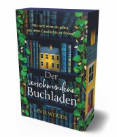 Evie Woods: Der verschwundene Buchladen (mit FARBSCHNITT)