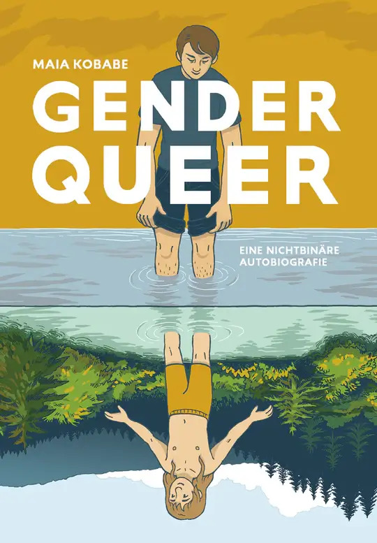 Maia Kobabe: Genderqueer - Eine nichtbinäre Autobiografie