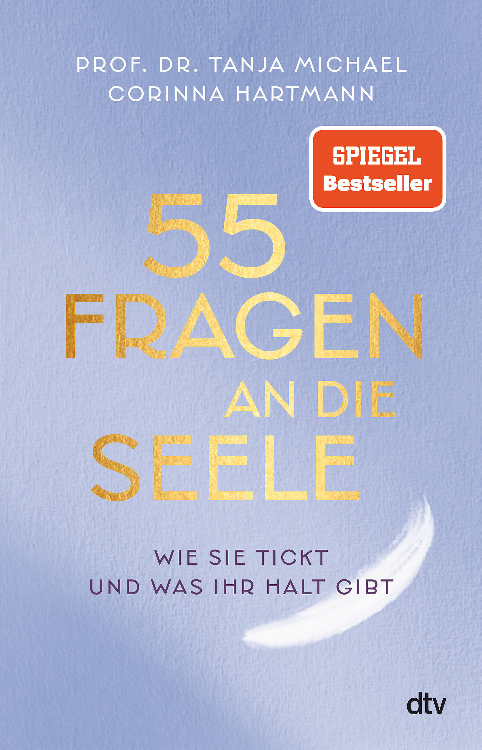 Tanja Michael, Corinna Hartmann: 55 Fragen an die Seele
