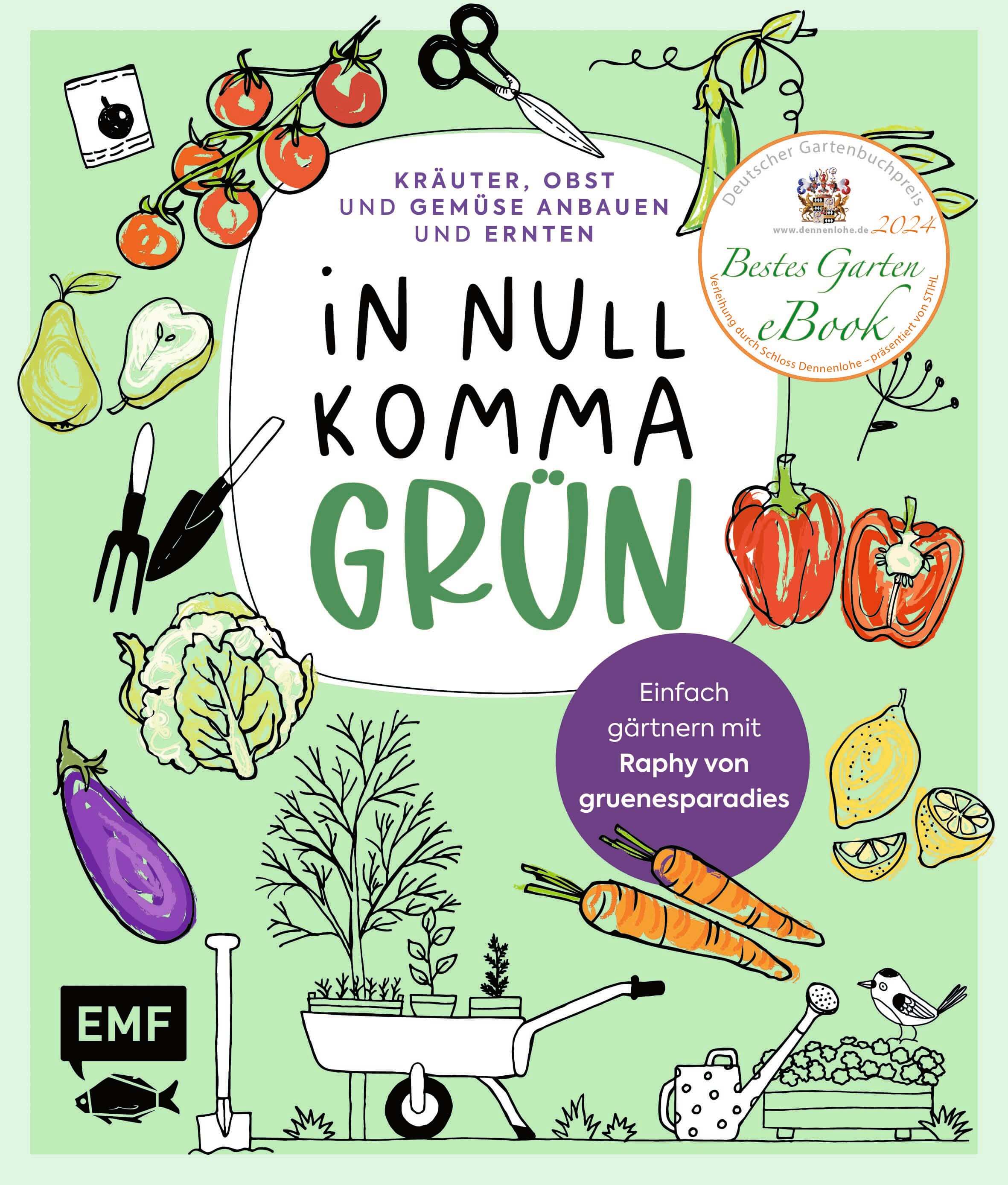 In Null Komma Grün – Einfach gärtnern mit Raphy von gruenesparadies