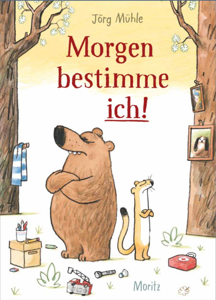 Jörg Mühle: Morgen bestimme ich!