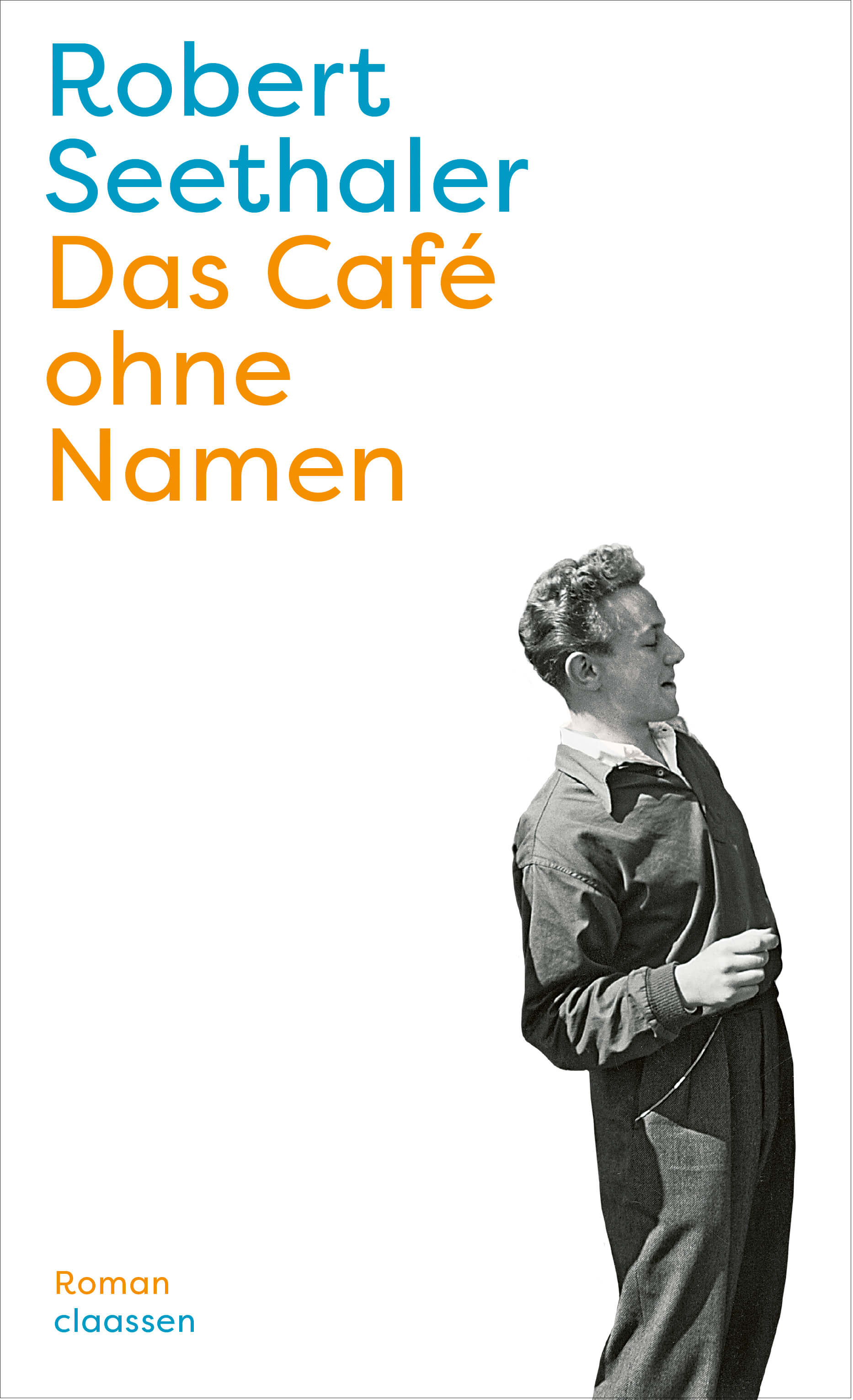 Robert Seethaler: Das Café ohne Namen