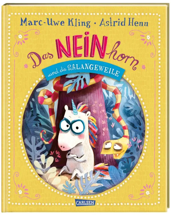 Marc-Uwe Kling, Astrid Henn - Das NEINhorn und die SchLANGEWEILE