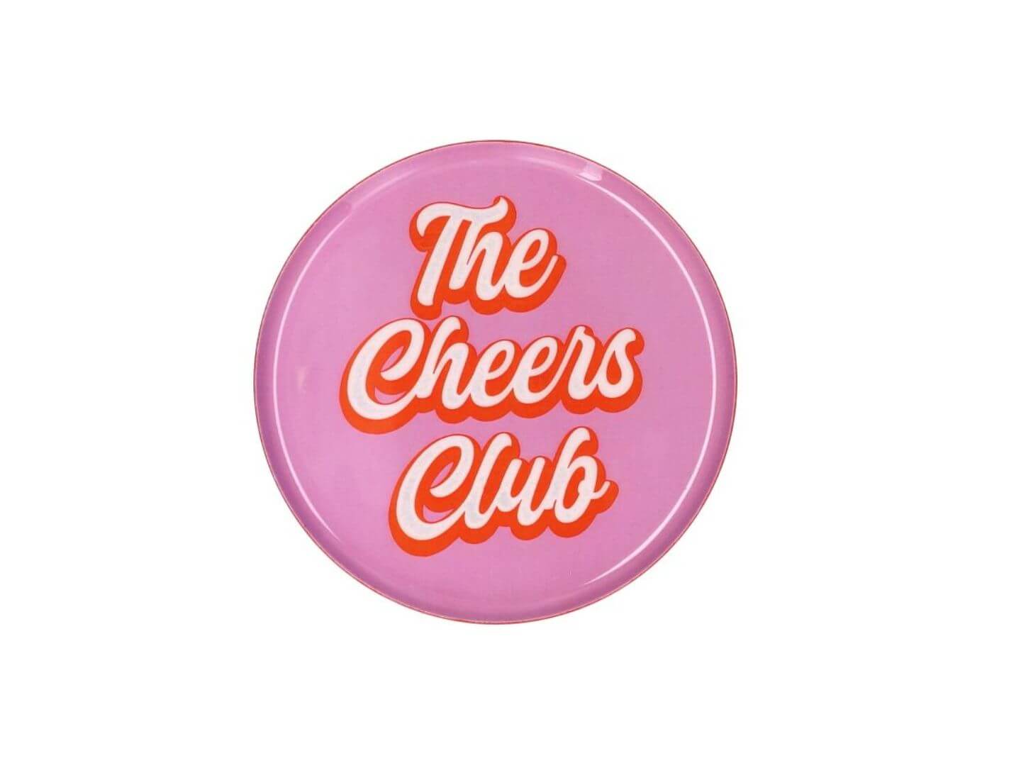 LOVE TRAYS Dekotablett, XS, rund, The Cheers Club - rosa