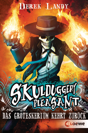 Derek Landy: Skulduggery Pleasant 2 - Das Groteskerium kehrt zurück