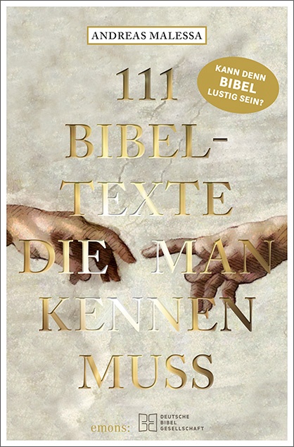 Andreas Malessa - 111 Bibeltexte, die man kennen muss