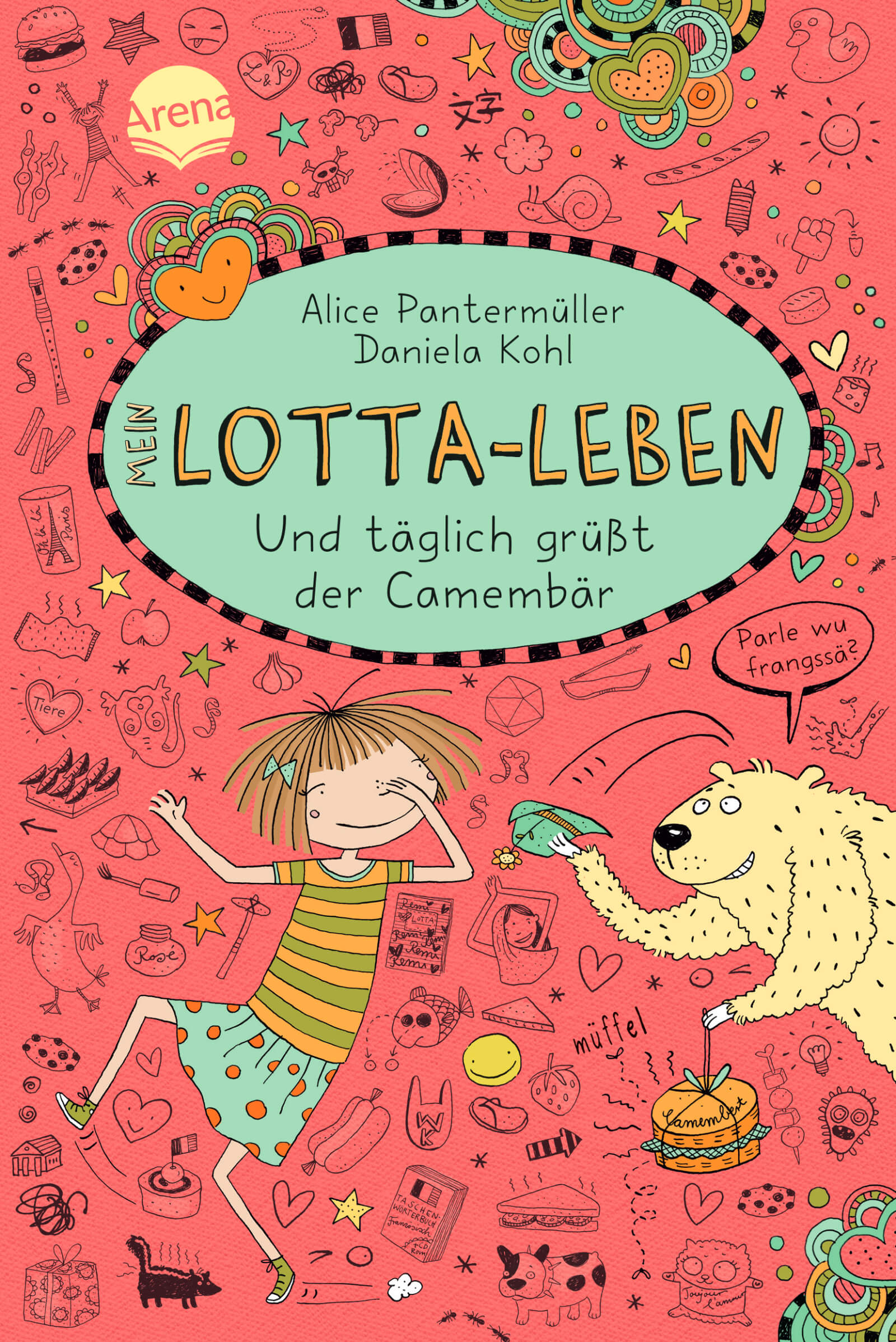 Alice Pantermüller - Mein Lotta-Leben 7: Und täglich grüßt der Camembär