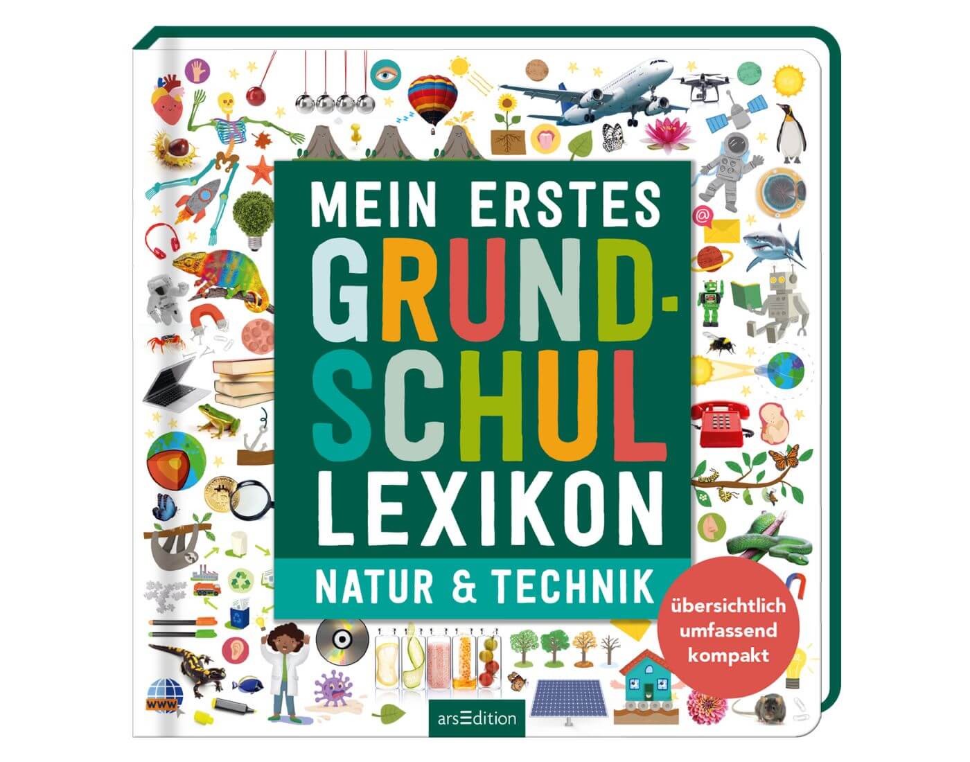 Mein erstes Grundschul-Lexikon Natur & Technik Mein erstes Grundschul-Lexikon Natur & Technik