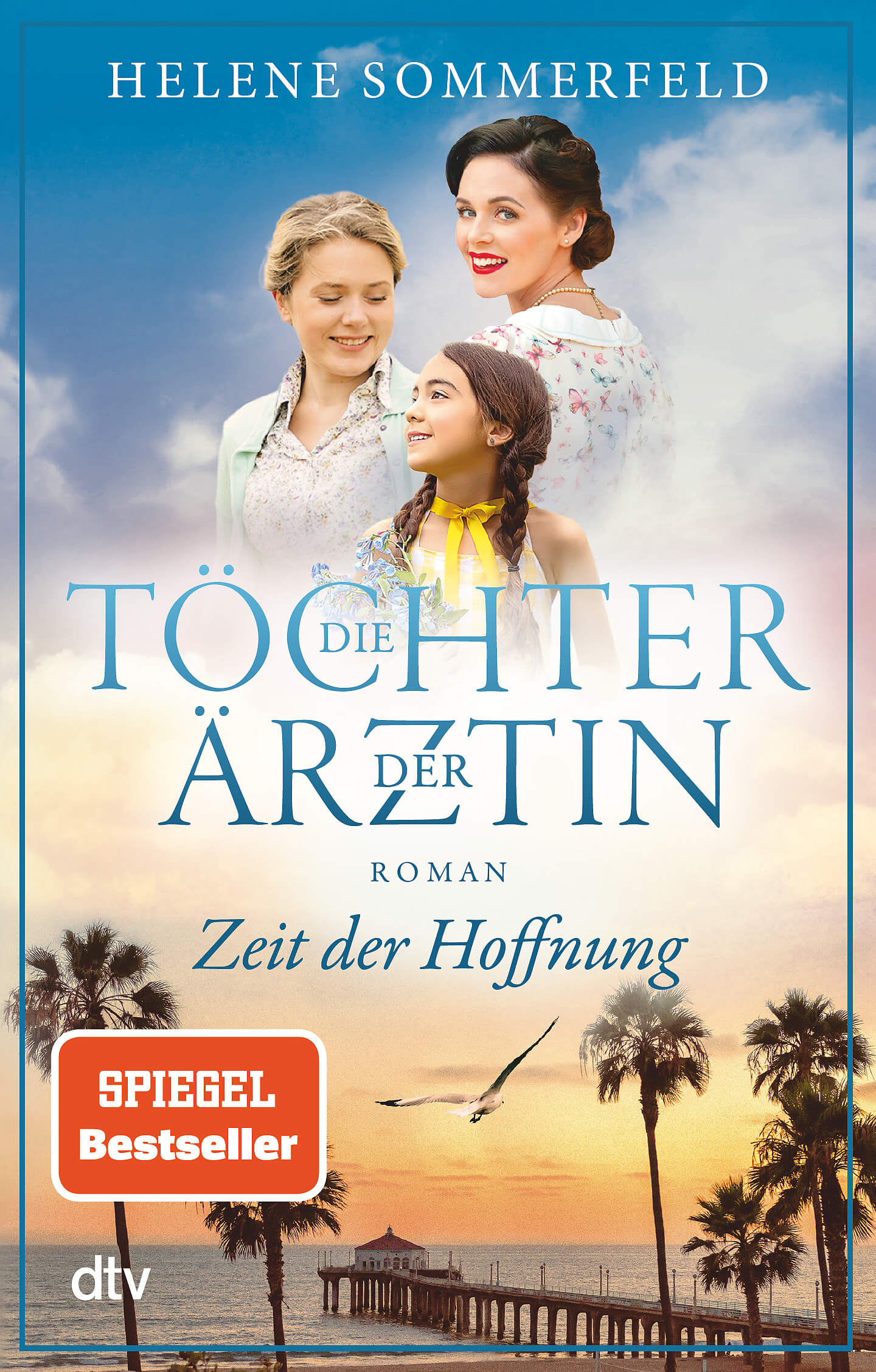 Helene Sommerfeldt: Die Töchter der Ärztin