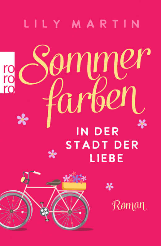 Lily Martin: Sommerfarben in der Stadt der Liebe