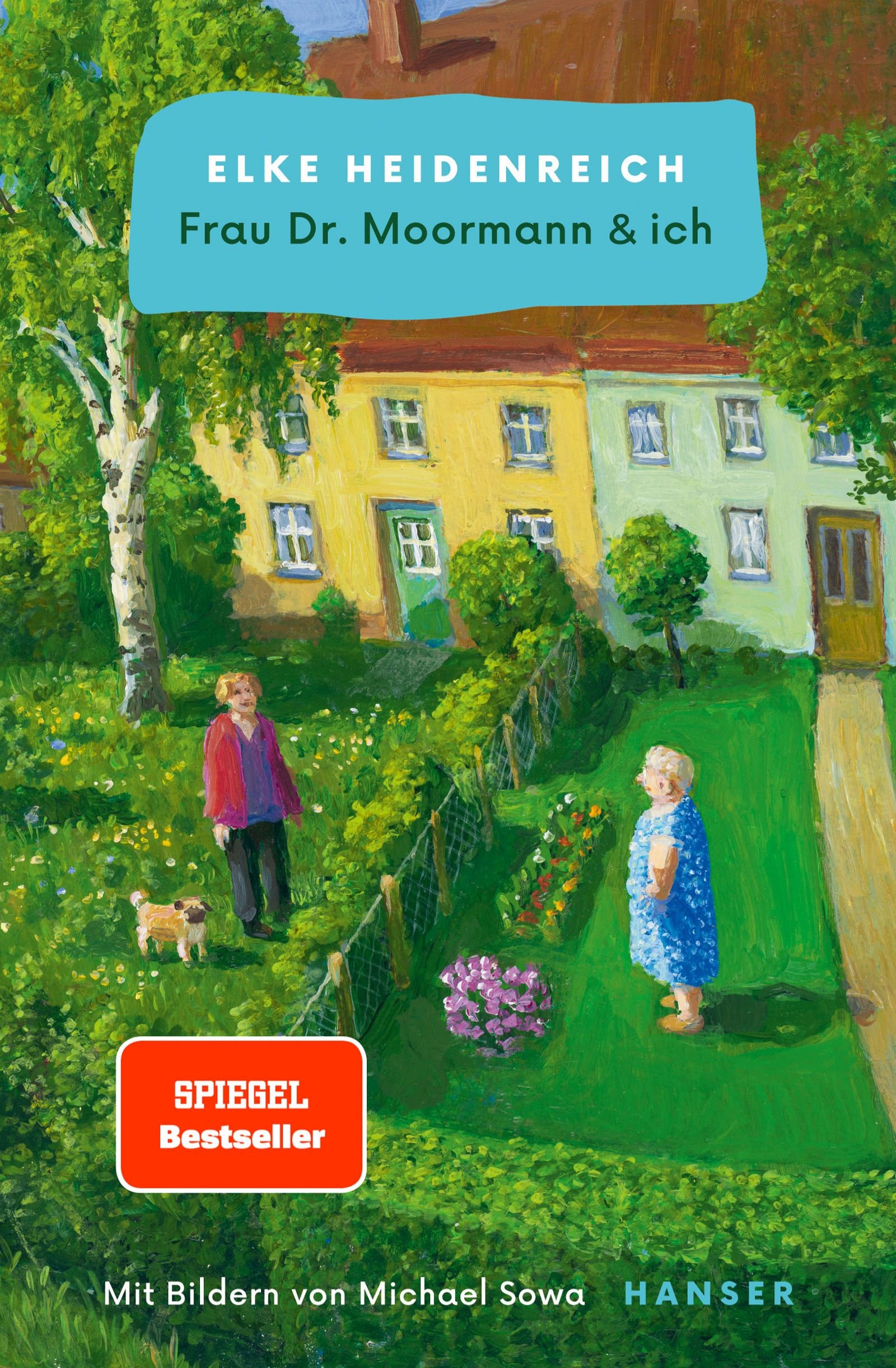 Elke Heidenreich: Frau Dr. Moormann & ich