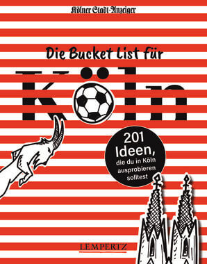 Die Bucket List für Köln