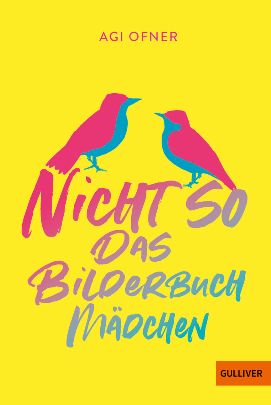 Agi Ofner: Nicht so das Bilderbuchmädchen