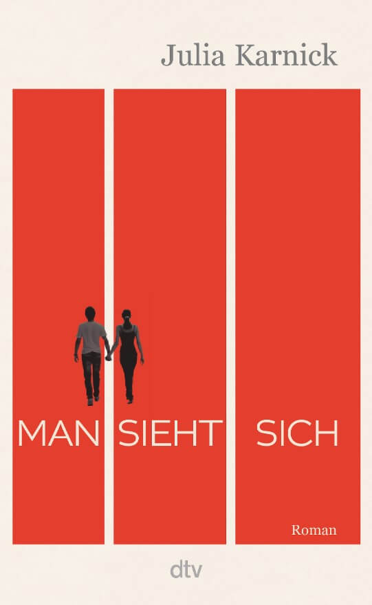 Julia Karnick: Man sieht sich