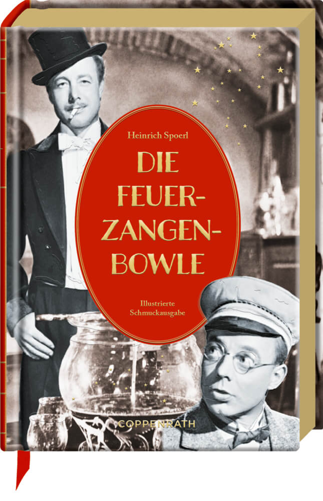 Kleine Schmuckausgabe: Heinrich Spoerl, Die Feuerzangenbowle (B.Behr) Kleine Schmuckausgabe: Heinrich Spoerl, Die Feuerzangenbowle (B.Behr)