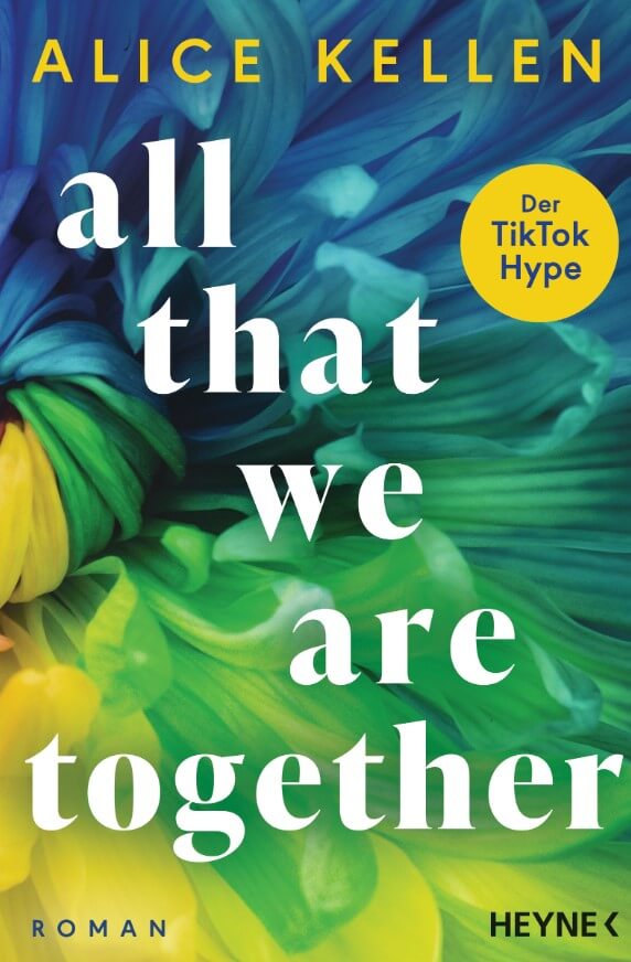 Alice Kellen: All That We Are Together