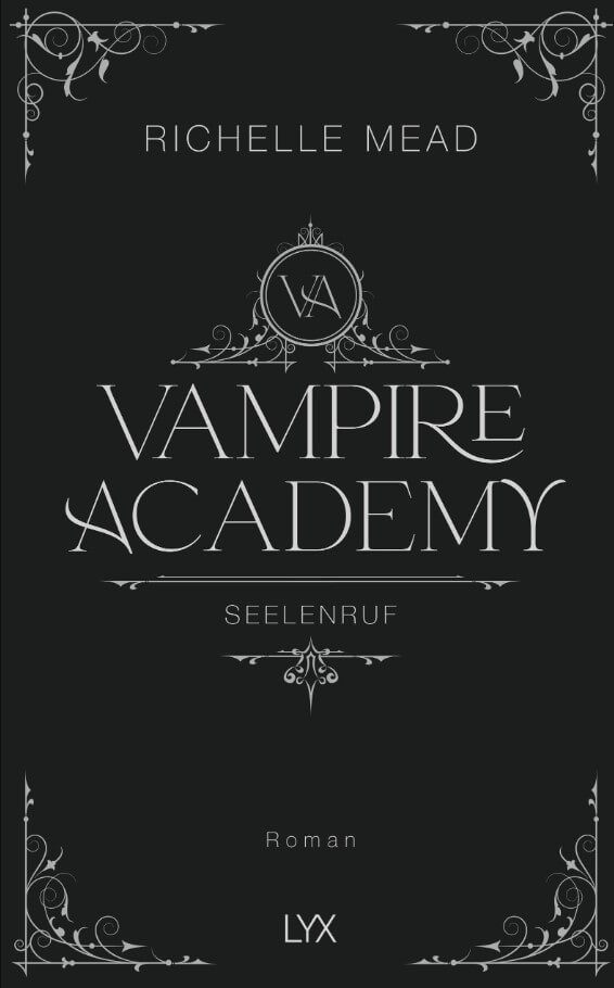 Richelle Mead: Vampire Academy - Seelenruf (Band 5)