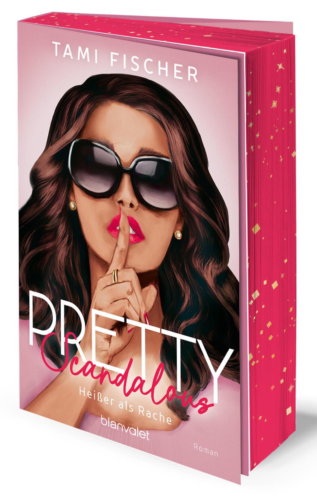 Tami Fischer: Pretty Scandalous - Heißer als Rache
