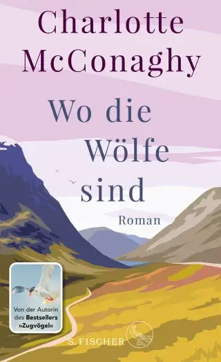 Charlotte McConaghy - Wo die Wölfe sind