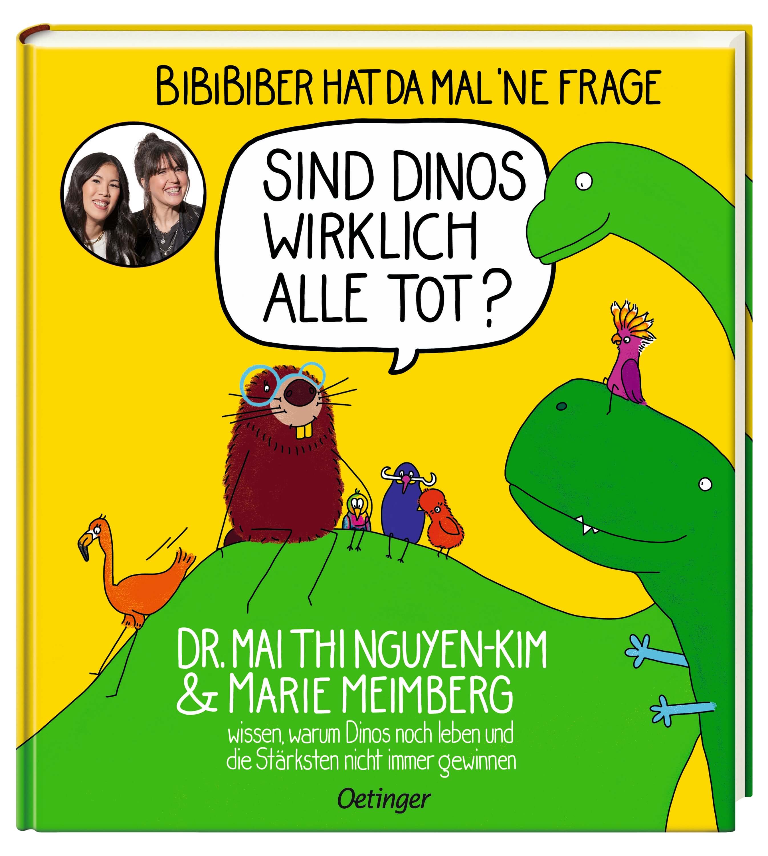 Mai Thi Nguyen-Kim, Marie Meimberg: BiBiBiber hat da mal 'ne Frage. Sind Dinos wirklich alle tot?