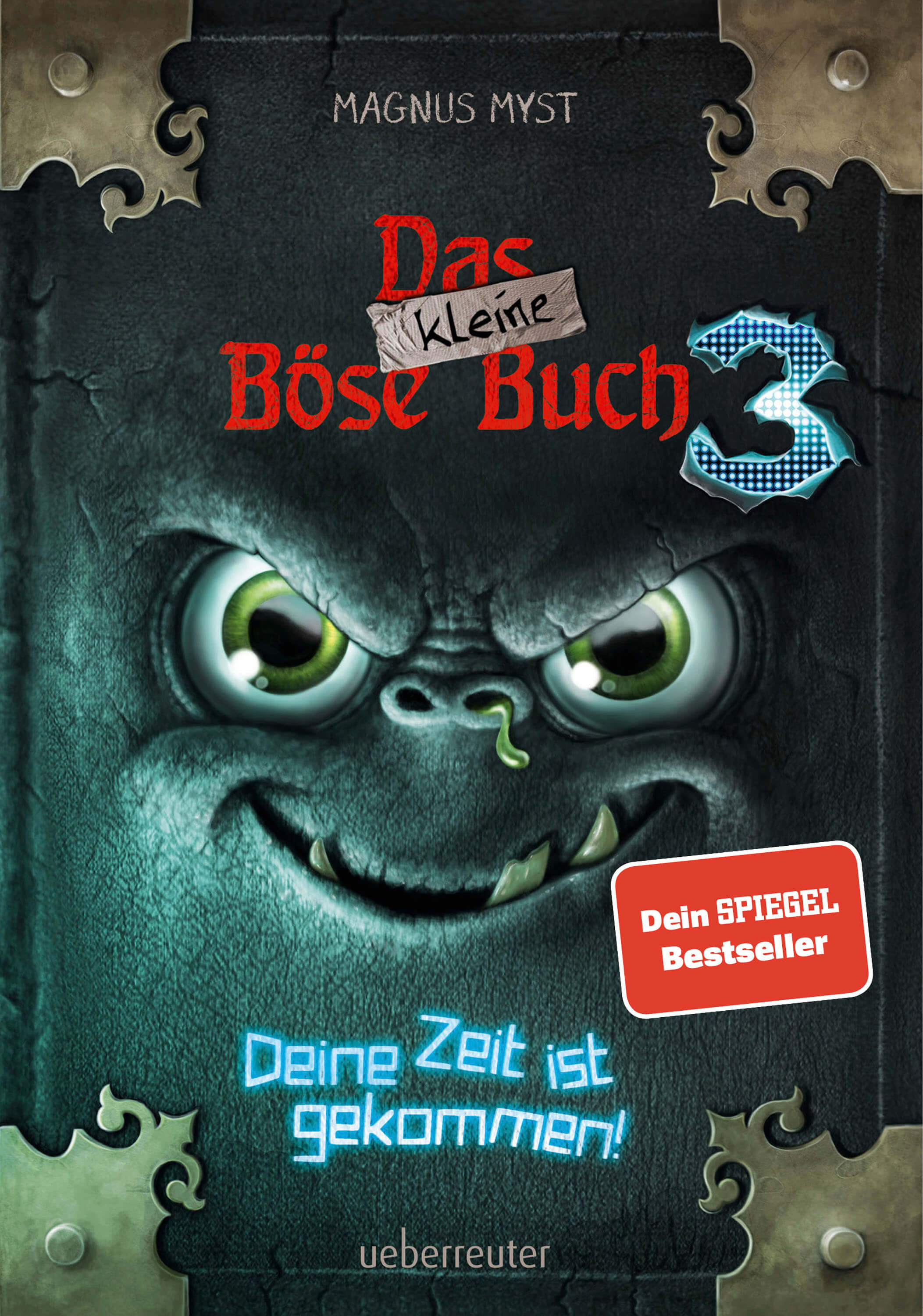Magnus Myst: Das kleine Böse Buch 3: Deine Zeit ist gekommen!