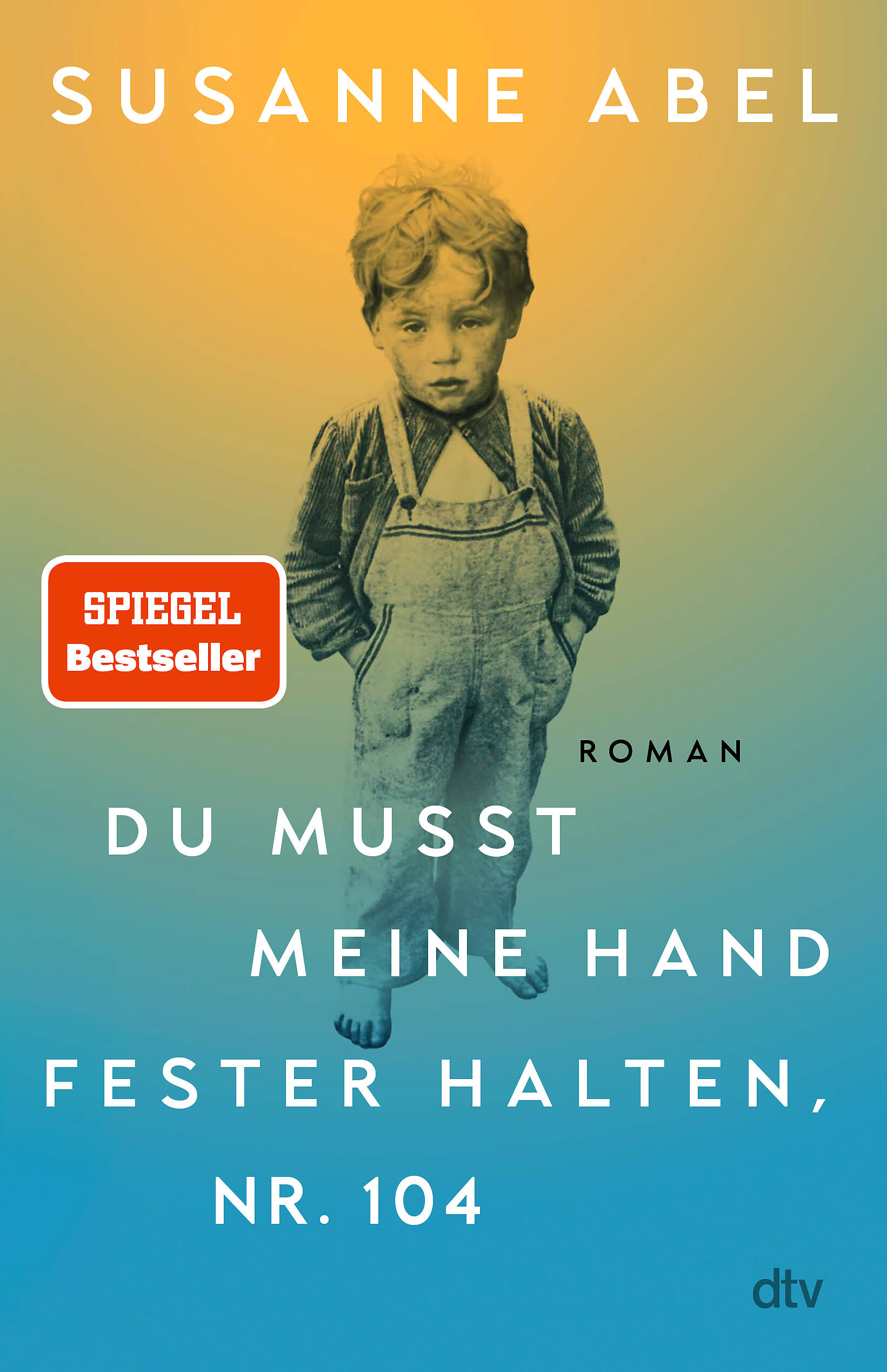Susanne Abel: Du musst meine Hand fester halten, Nr. 104 Susanne Abel: Du musst meine Hand fester halten, Nr. 104