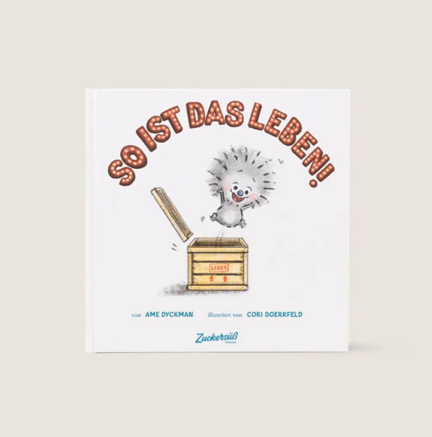 Ame Dyckman: So ist das Leben