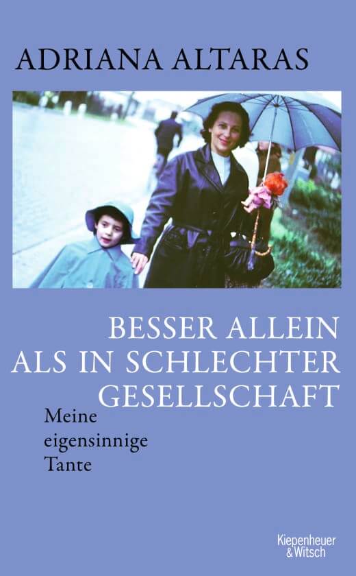 Adriana Altaras: Besser allein als in schlechter Gesellschaft