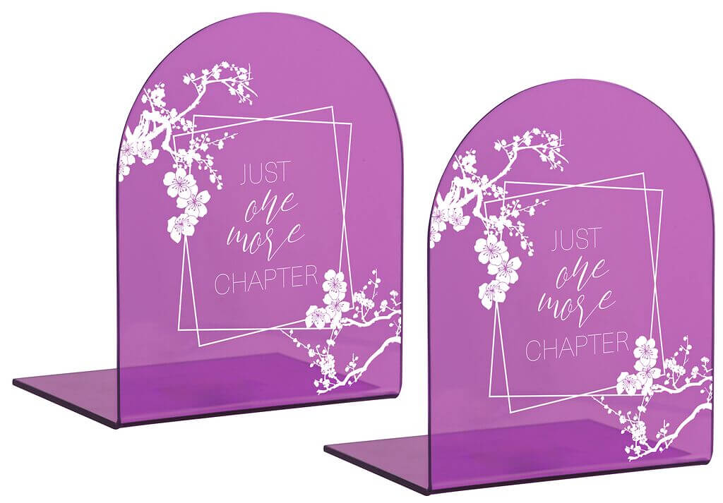 Just One More Chapter - Buchstütze Acryl